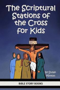 Paperback The Scriptural Stations of the Cross for Kids Book