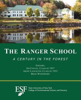 Paperback The Ranger School: A Century in the Forest Book