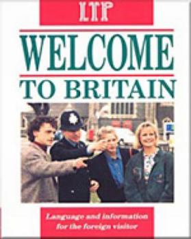 Paperback Welcome to Britain: Language and Information for the Foreign Visitor Book