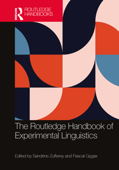 Hardcover The Routledge Handbook of Experimental Linguistics Book