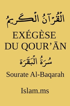 Paperback Exégèse Du Qour'Ān: Sourate AL-Baqarah [French] Book
