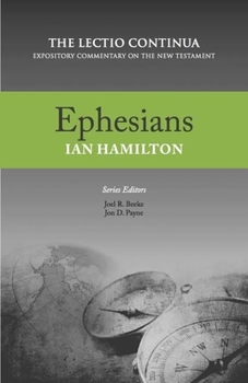 Ephesians: The Lectio Continua: Expository Commentary on the New Testament - Book  of the Lectio Continua Expository Commentary on the New Testament