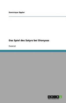 Paperback Das Spiel des Satyrs bei Dionysos [German] Book