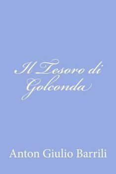 Il Tesoro Di Golconda: Racconto (1880)