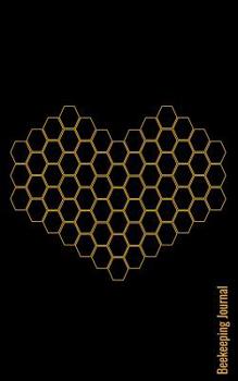 Paperback Beekeeping Journal: Blank Lined 120 Pages 5x8 - Beekeeper Journal Gift Notebook to Write in Book