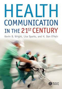 Paperback Health Communication in the 21st Century Book