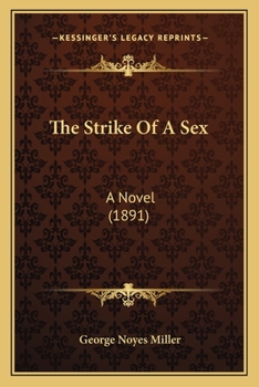 The Strike Of A Sex: A Novel