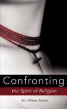 Paperback Confronting the spirit of religion Book