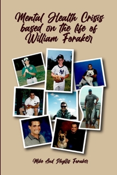 Paperback Mental Health Crisis based on the life of William Foraker Book