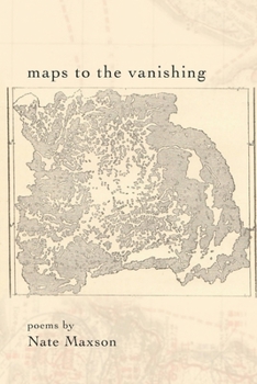 Paperback Maps To The Vanishing Book