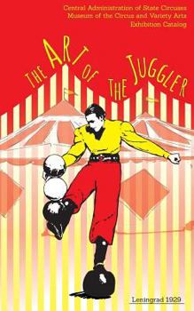 Paperback The Art of the Juggler: Exhibition Catalogue Book