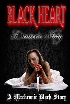 Paperback Black Heart 3: Denise's Story Book