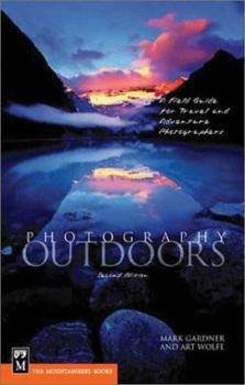 Paperback Photography Outdoors: A Field Guide for Travel and Adventure Photographers Book