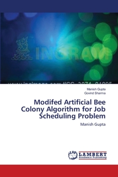 Paperback Modifed Artificial Bee Colony Algorithm for Job Scheduling Problem Book