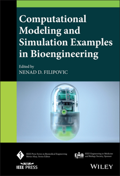 Hardcover Computational Modeling and Simulation Examples in Bioengineering Book