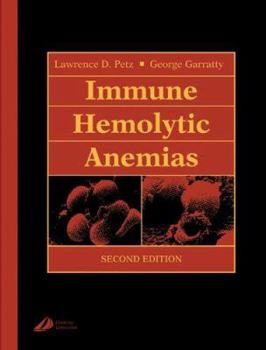 Hardcover Immune Hemolytic Anemias Book