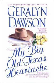 My Big Old Texas Heartache - Book #4 of the Brazos Bend