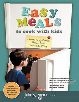 Paperback Easy Meals to Cook with Kids Book