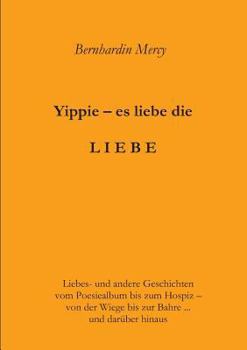 Paperback Yippie - es lebe die LIEBE [German] Book