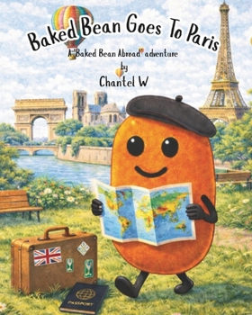Paperback Baked Bean Goes To Paris (Baked Bean Abroad Adventures) Book