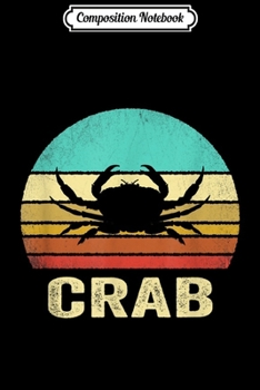 Composition Notebook: Vintage Crab Sunset Journal/Notebook Blank Lined Ruled 6x9 100 Pages