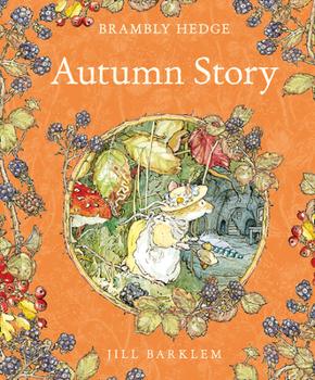 Autumn Story - Book #3 of the Brambly Hedge
