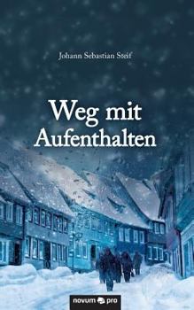 Paperback Weg mit Aufenthalten [German] Book