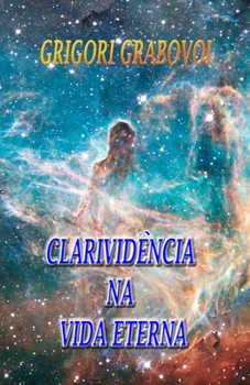 Paperback Clarividência Na Vida Eterna [Portuguese] Book
