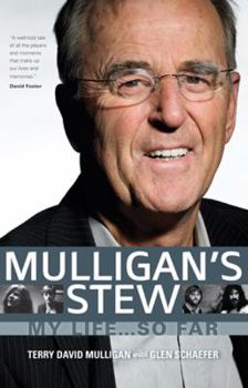 Mulligan's Stew: My Life . . . So Far