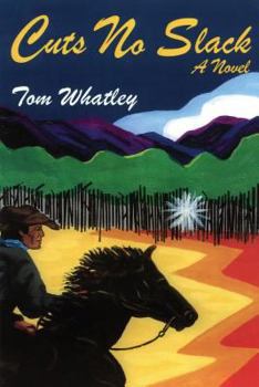 Paperback Cuts No Slack: A Western Novel Book