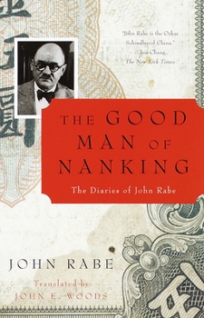 Paperback The Good Man of Nanking: The Diaries of John Rabe Book