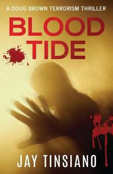 Paperback Blood Tide: A Doug Brown Terrorism Thriller Book