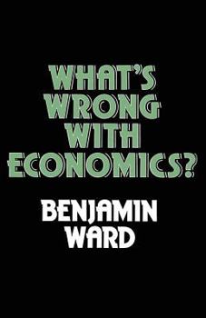 Paperback What's Wrong with Economics? Book