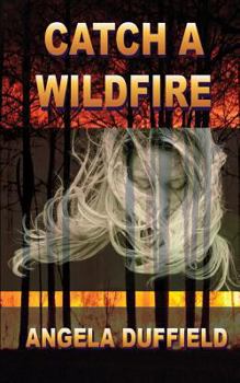 Paperback Catch a Wildfire Book