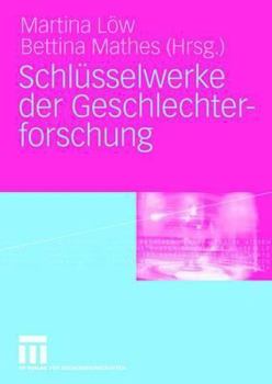 Hardcover Schlüsselwerke Der Geschlechterforschung [German] Book
