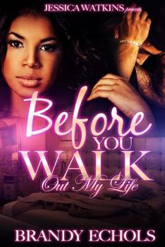 Paperback Before You Walk Out My Life Book