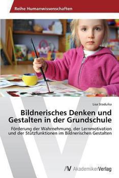 Paperback Bildnerisches Denken und Gestalten in der Grundschule [German] Book
