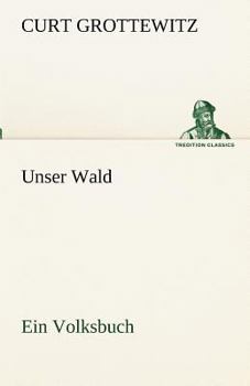 Paperback Unser Wald [German] Book