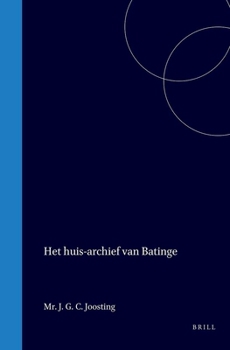 Het huis-archief van Batinge (Dutch Edition)