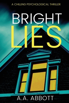 Paperback Bright Lies: A Chilling Psychological Thriller Book