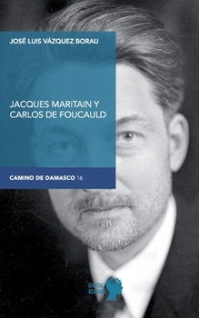 Paperback Jacques Maritain y Carlos de Foucauld [Spanish] Book