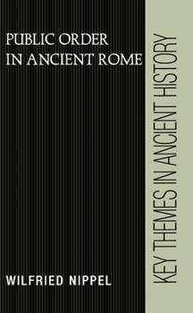 Hardcover Public Order in Ancient Rome Book