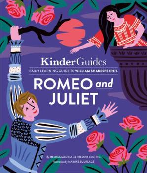 Hardcover Shakespeare's Romeo and Juliet: A Kinderguides Illustrated Learning Guide Book