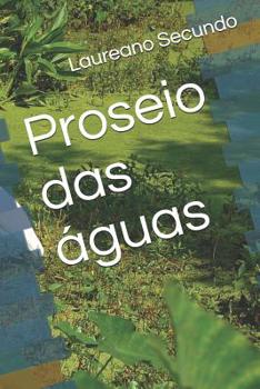 Paperback Proseio das águas [Portuguese] Book