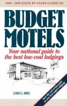 Paperback State by State Guide to Budget Motels: Your National Guide to the Best Low-Cost Lodgings Book