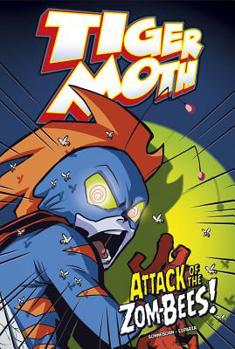 Paperback Tiger Moth: Attack of the Zom-Bees! Book