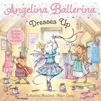 Paperback Angelina Ballerina Dresses Up Book