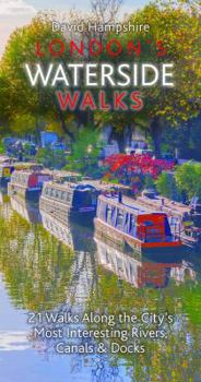 Paperback London's Waterside Walks: 21 Walks Along the City's Most Beautiful Rivers and Canals Book