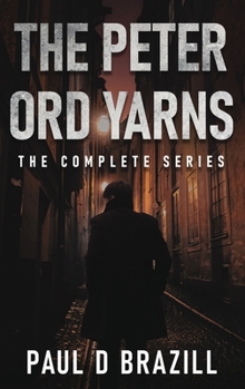 Hardcover The Peter Ord Yarns: The Complete Series Book