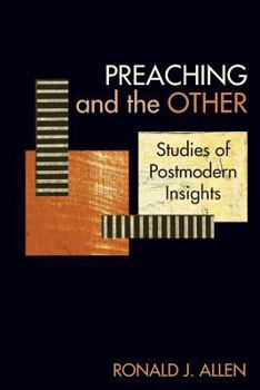 Paperback Preaching and the Other: Studies of Postmodern Insights Book
